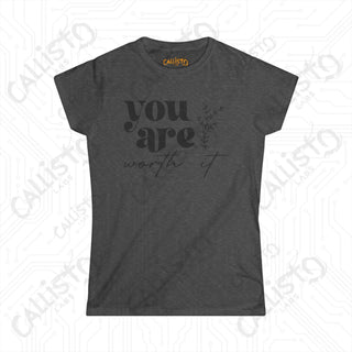 Empowering Women’s ’You Are Worth It’ Softstyle Tee: Stylish & Comfortable Statement Shirt for Self-Love and