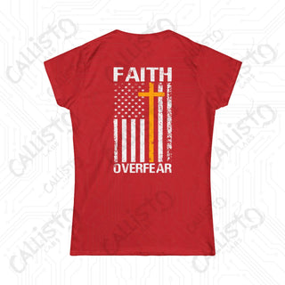 Women’s ’FAITH Over Fear’ Softstyle Tee with Cross and United States Flag - Inspirational Fashion for Every