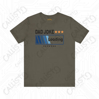 Men’s ’Dad Joke Loading’ Funny Graphic Shirt: Hilarious Tee for Dads - Perfect Gift for Father’s Day - Army