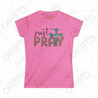 Women’s Softstyle Tee with Cross - ’Just Pray’ Inspirational Christian Shirt for Women - Azalea / S - T-Shirt