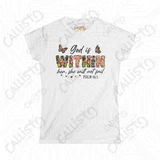 Women’s Softstyle Tee ’God Is Within Her’ Psalm 46:5 with Floral Design Inspirational Christian Shirt for Her