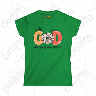 Women’s Softstyle Tee - ’With God All Things Are Possible’ Floral Design: Inspirational Christian Shirt for Women