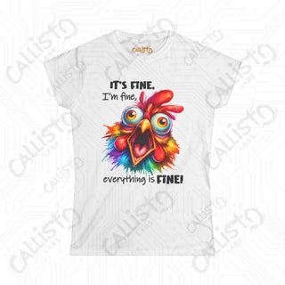 Everything is Fine Chicken Women’s Shirt: Funny and Whimsical Tee for Women - Humorous Graphic Top for Chicken Lovers