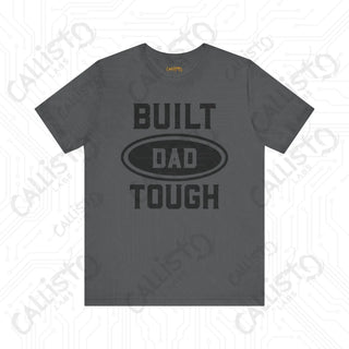 Men’s ’Built DAD Tough’ Graphic Shirt: Celebrate Fatherhood with this Durable and Stylish Tee for Dads - Perfect