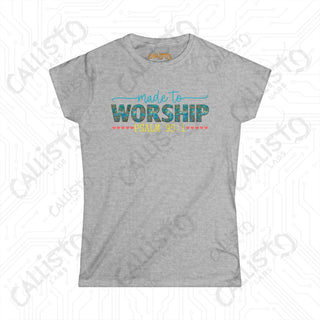 Women’s Softstyle Tee ’Made to Worship’ Psalm 95:1 Shirt Inspirational Christian Clothing for Women - Sport Grey