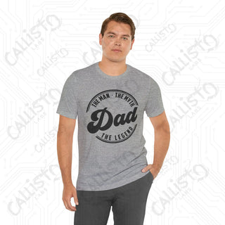 Men’s ’Dad: The Man The Myth The Legend’ Graphic Shirt - Perfect Father’s Day Gift Idea for Dad - T-Shirt