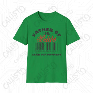 "Scan for Payment" Father of the Bride Sarcastic Men's Softstyle T-Shirt