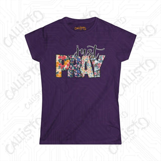 Women’s Softstyle Tee with Floral ’Just Pray’ Design: Inspirational Christian Shirt for Women Faith-Based