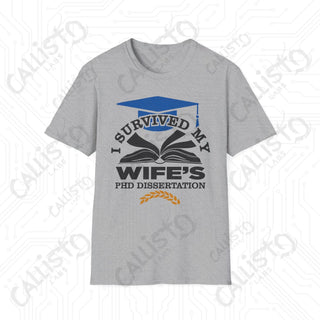 "I Survived My Wife's PhD Dissertation" Funny Mens Softstyle T-Shirt