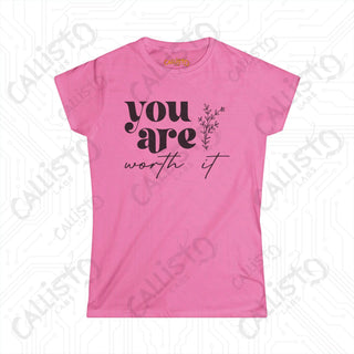 Empowering Women’s ’You Are Worth It’ Softstyle Tee: Stylish & Comfortable Statement Shirt for Self-Love and