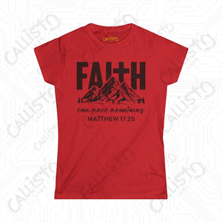 Womens Faith Can Move Mountains Matthew 17:20 Shirt Inspirational Shirt for Hope Comfortable Christian Apparel for Her