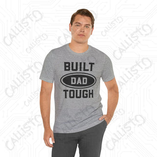 Men’s ’Built DAD Tough’ Graphic Shirt: Celebrate Fatherhood with this Durable and Stylish Tee for Dads - Perfect