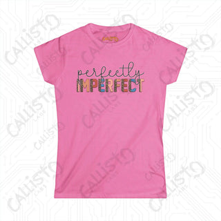 Empowering Women’s Softstyle Tee - ’Perfectly Imperfect’ Inspirational Shirt for Her - Azalea / S - T-Shirt