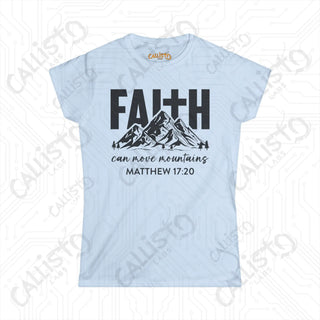 Womens Faith Can Move Mountains Matthew 17:20 Shirt Inspirational Shirt for Hope Comfortable Christian Apparel for Her