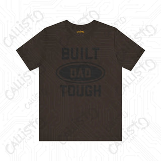 Men’s ’Built DAD Tough’ Graphic Shirt: Celebrate Fatherhood with this Durable and Stylish Tee for Dads - Perfect