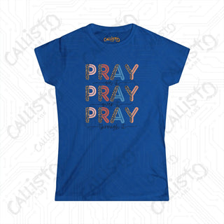 Women’s Softstyle Tee ’Pray On It Pray Over It Pray Through It’ Inspirational Shirt for Christian Women