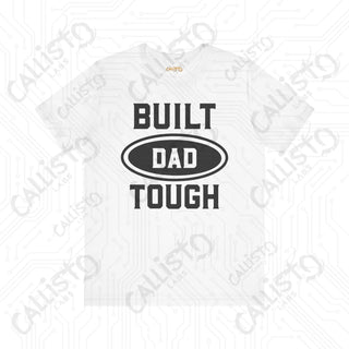 Men’s ’Built DAD Tough’ Graphic Shirt: Celebrate Fatherhood with this Durable and Stylish Tee for Dads - Perfect