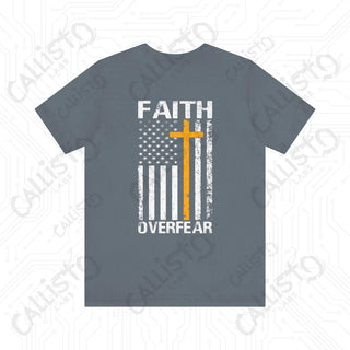 BACK PRINT: Faith Over Fear Unisex Jersey Short Sleeve Tee with Cross and United States Flag - Inspirational Patriotic