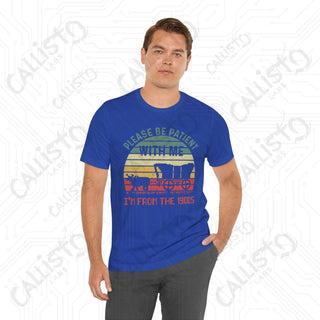 Vintage-Inspired ’Please Be Patient With Me I’m From the 1900s’ Funny Men’s Shirt: Retro Humor Tee for Him - T-Shirt