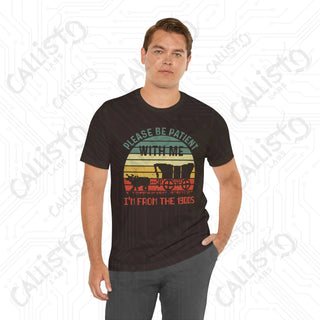 Vintage-Inspired ’Please Be Patient With Me I’m From the 1900s’ Funny Men’s Shirt: Retro Humor Tee for Him - T-Shirt