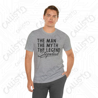 Men’s ’The Man The Myth The Legend’ Stepdad Shirt: Unique Father’s Day Gift for Stepfathers - Funny Dad Tee - T-Shirt