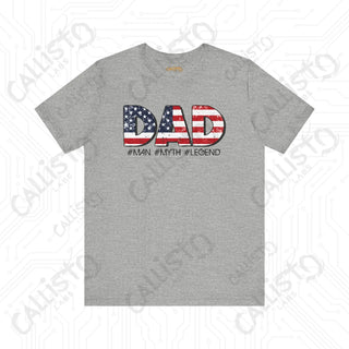 Men’s Patriotic ’DAD #Man #Myth #Legend’ Shirt: Celebrate Dad with Patriotic Pride - Perfect Father’s Day Gift