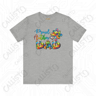 Men’s ’Proud Autism Dad’ Graphic Shirt: Show Support and Love with this Unique Autism Awareness Tee - Athletic