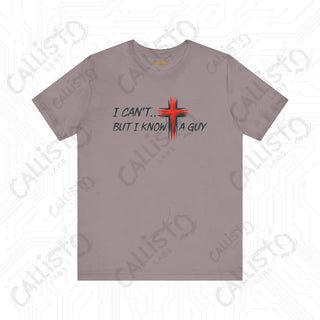 Men’s Humorous ’I Can’t But I Know a Guy’ Cross Religious Shirt: Funny Christian Apparel for Him - Pebble Brown