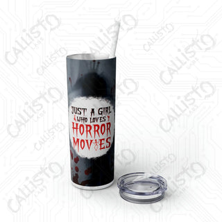 20oz Just a Girl Who Loves Horror Movies Skinny Tumbler with Straw - Stylish and Expressive Drinkware for Movie