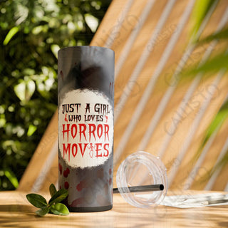 20oz Just a Girl Who Loves Horror Movies Skinny Tumbler with Straw - Stylish and Expressive Drinkware for Movie