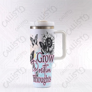 40 oz Stainless Steel Insulated Tumbler Grow Positive Thoughts Positive Affirmation Tumbler with Leak-Proof Lid Straw &