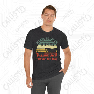 Vintage-Inspired ’Please Be Patient With Me I’m From the 1900s’ Funny Men’s Shirt: Retro Humor Tee for Him - T-Shirt