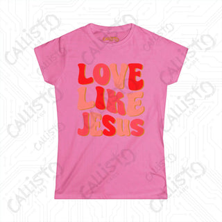 Women’s ’Love Like Jesus’ Shirt: Inspirational Christian Tee for Women - Spread Love and Faith with Style