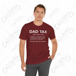 Men’s ’Dad Tax’ Graphic Shirt: Hilarious Definition Tee - Perfect Gift for Dads and Fathers’ Day - T-Shirt