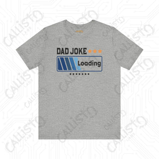 Men’s ’Dad Joke Loading’ Funny Graphic Shirt: Hilarious Tee for Dads - Perfect Gift for Father’s Day - Athletic