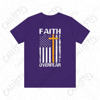 BACK PRINT: Faith Over Fear Unisex Jersey Short Sleeve Tee with Cross and United States Flag - Inspirational Patriotic