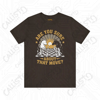 Men’s Chess Shirt - ’Are You Sure About That Move?’ Funny Chess Player Tee for Men - Brown / XS - T-Shirt