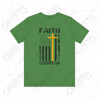 BACK PRINT: Faith Over Fear Unisex Jersey Short Sleeve Tee with Cross and United States Flag - Inspirational Patriotic