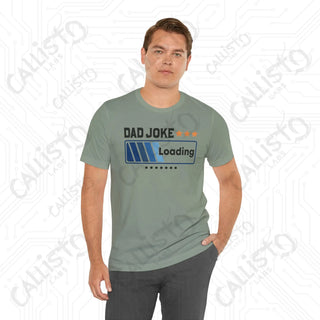 Men’s ’Dad Joke Loading’ Funny Graphic Shirt: Hilarious Tee for Dads - Perfect Gift for Father’s Day - T-Shirt