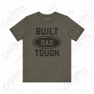 Men’s ’Built DAD Tough’ Graphic Shirt: Celebrate Fatherhood with this Durable and Stylish Tee for Dads - Perfect