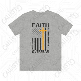 BACK PRINT: Faith Over Fear Unisex Jersey Short Sleeve Tee with Cross and United States Flag - Inspirational Patriotic