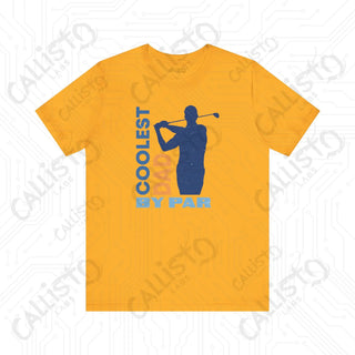 Men’s ’Coolest Dad by Par’ Funny Graphic Shirt: Perfect Gift for Dad Golf Enthusiasts and Humor Lovers - Gold