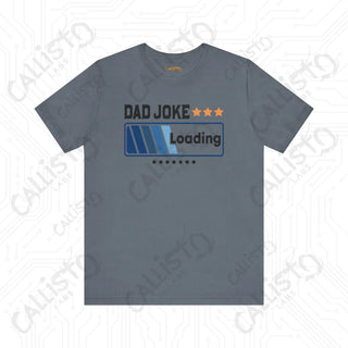 Men’s ’Dad Joke Loading’ Funny Graphic Shirt: Hilarious Tee for Dads - Perfect Gift for Father’s Day - Steel