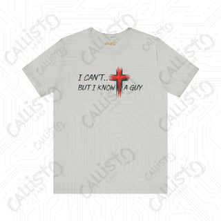 Men’s Humorous ’I Can’t But I Know a Guy’ Cross Religious Shirt: Funny Christian Apparel for Him - Silver / XS - T-Shirt