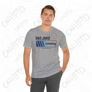 Men’s ’Dad Joke Loading’ Funny Graphic Shirt: Hilarious Tee for Dads - Perfect Gift for Father’s Day - T-Shirt