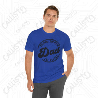 Men’s ’Dad: The Man The Myth The Legend’ Graphic Shirt - Perfect Father’s Day Gift Idea for Dad - T-Shirt