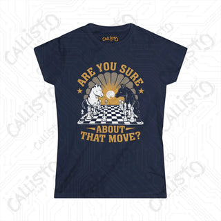 Women’s Softstyle Chess Shirt - ’Are You Sure About That Move?’ Fun Chess Inspired Tee for Women Chess Player