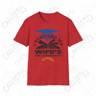 "I Survived My Wife's PhD Dissertation" Funny Mens Softstyle T-Shirt