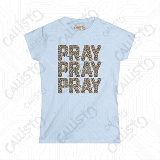 Women’s Softstyle Tee - ’Pray On It Pray Over It Pray Through It’ Inspirational Shirt for Christian Women