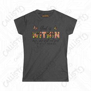 Women’s Softstyle Tee ’God Is Within Her’ Psalm 46:5 with Floral Design Inspirational Christian Shirt for Her